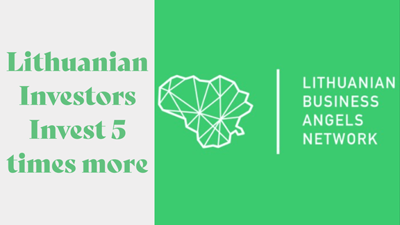 Lithuanian angel investors increased their investments to startups by 5 times. By Justinas Gapšys, “Verslo žinios”