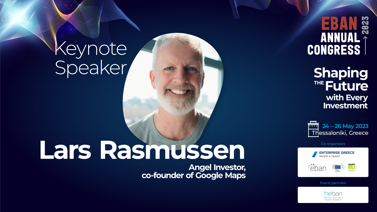 Interview with Lars Rasmussen, Keynote Speaker at the EBAN Annual Congress 2023 