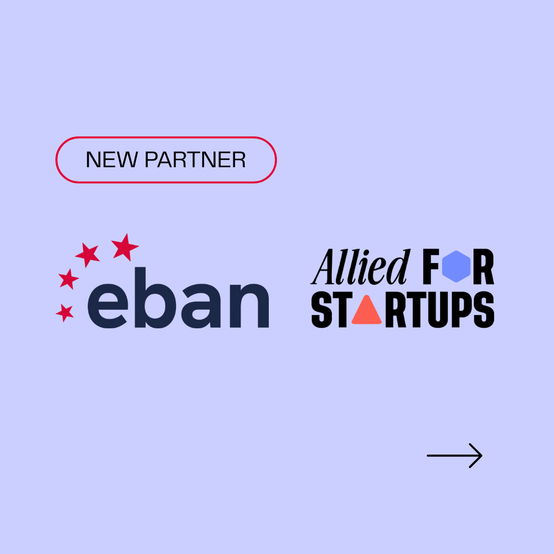 EBAN and Allied For Startups Announce Strategic Partnership to Strengthen Europe’s Startup
